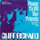 CLIFF RICHARD - Power to all our friends